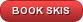 book skis button